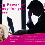 Lasting Power of Attorney for your Business