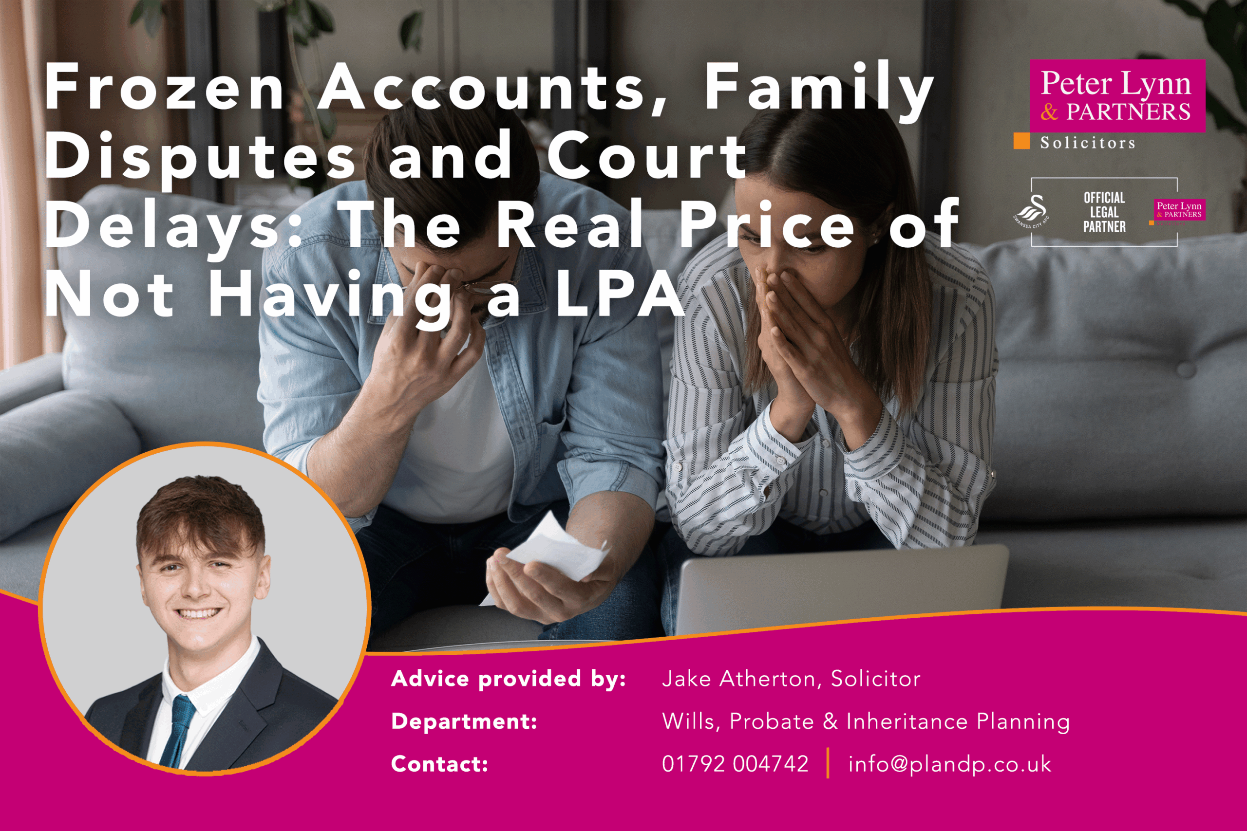 Frozen Accounts, Family Disputes and Court Delays: The Real Price of Not Having an LPA