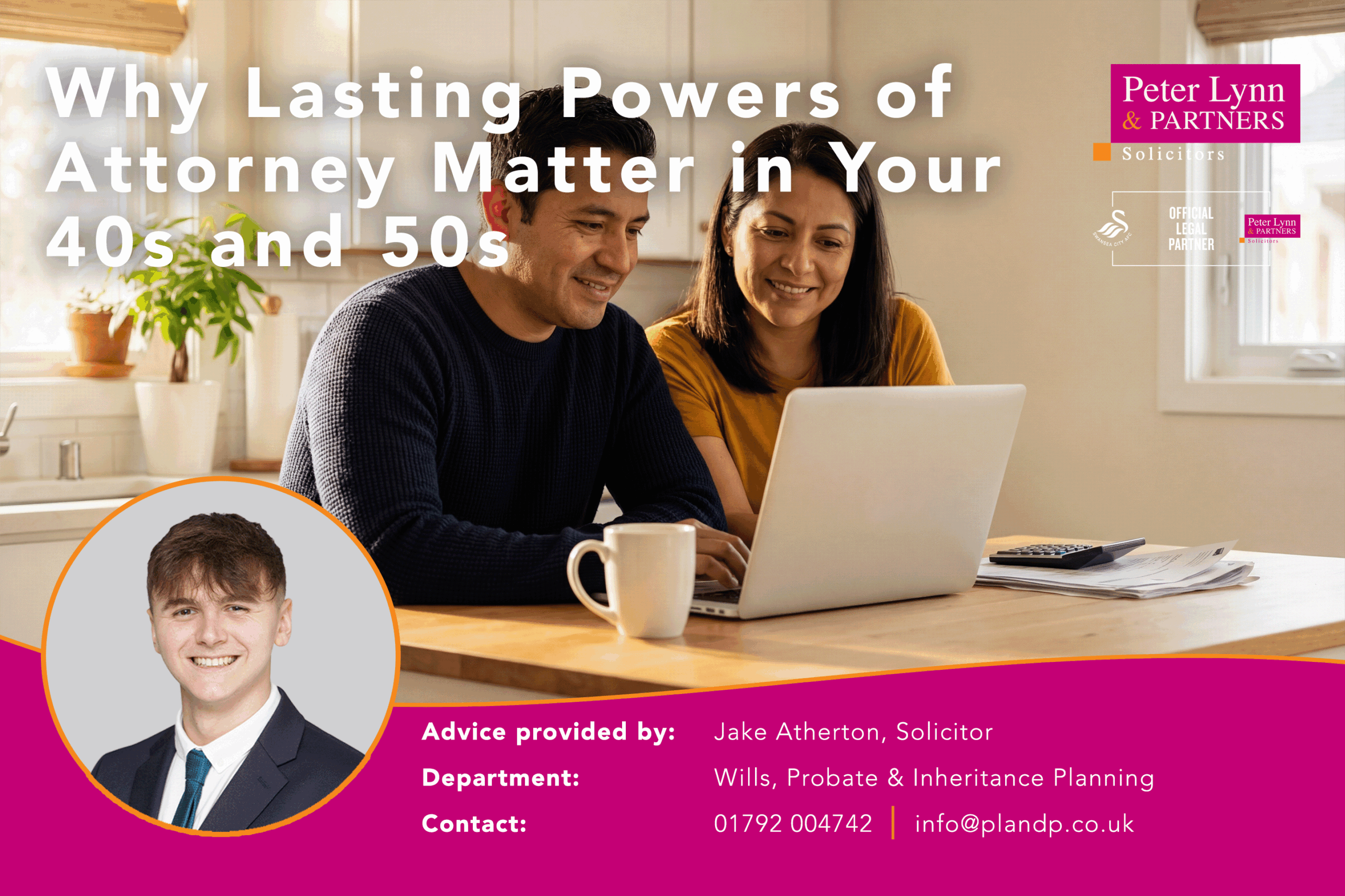 Why Lasting Powers of Attorney Matter in Your 40s and 50s